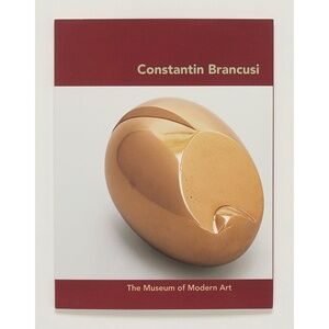 Constantin Brancusi - Carolyn Lanchner - Museum of Modern Art, 2010